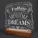Φωτιστικό Led "Follow your Dreams"