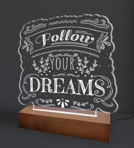 Φωτιστικό Led "Follow your Dreams"