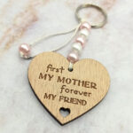 Ξύλινο Μπρελόκ - First my mother forever my friend!