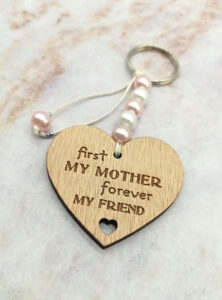 Ξύλινο Μπρελόκ - First my mother forever my friend!