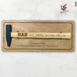 Σφυρί - DAD i love building memories with you!