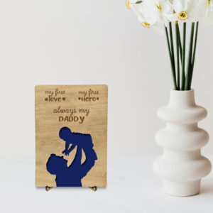 Ξύλινη Αναμνηστική Κάρτα -My first love, my first hero, always my daddy(fd8) - Image 2